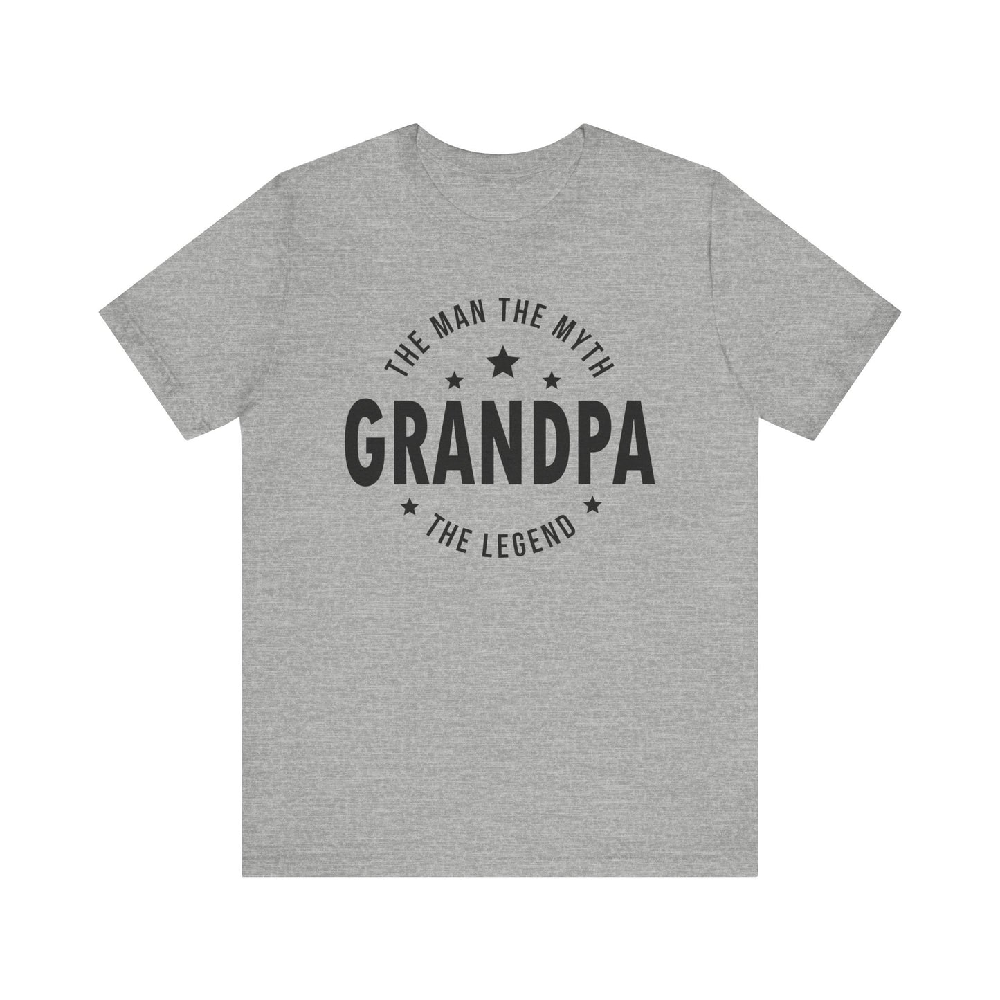 Grandpa: The Man, The Myth, The Legend T-Shirt - Perfect Gift for Grandfathers Unisex Jersey Short Sleeve Tee