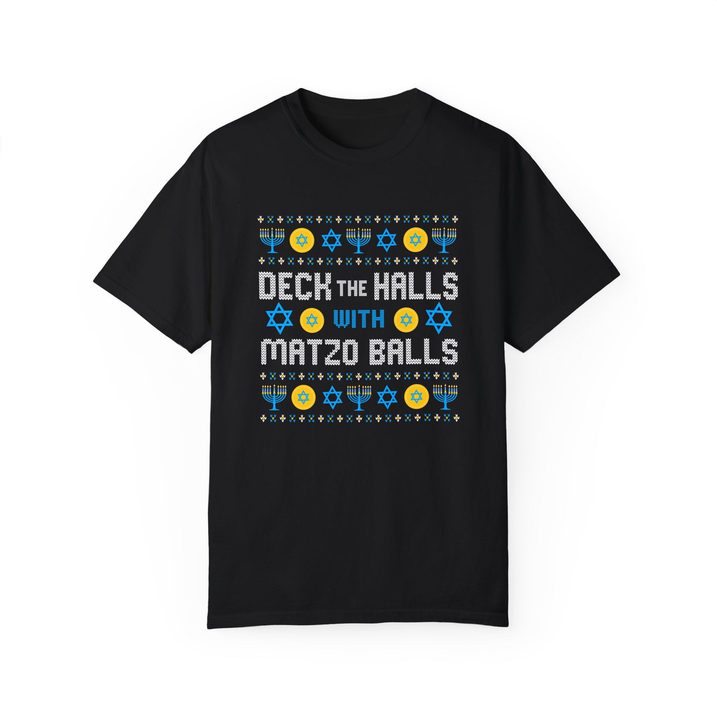 Deck the Halls with Matzo Balls T-Shirt – Funny Hanukkah Holiday Tee Unisex