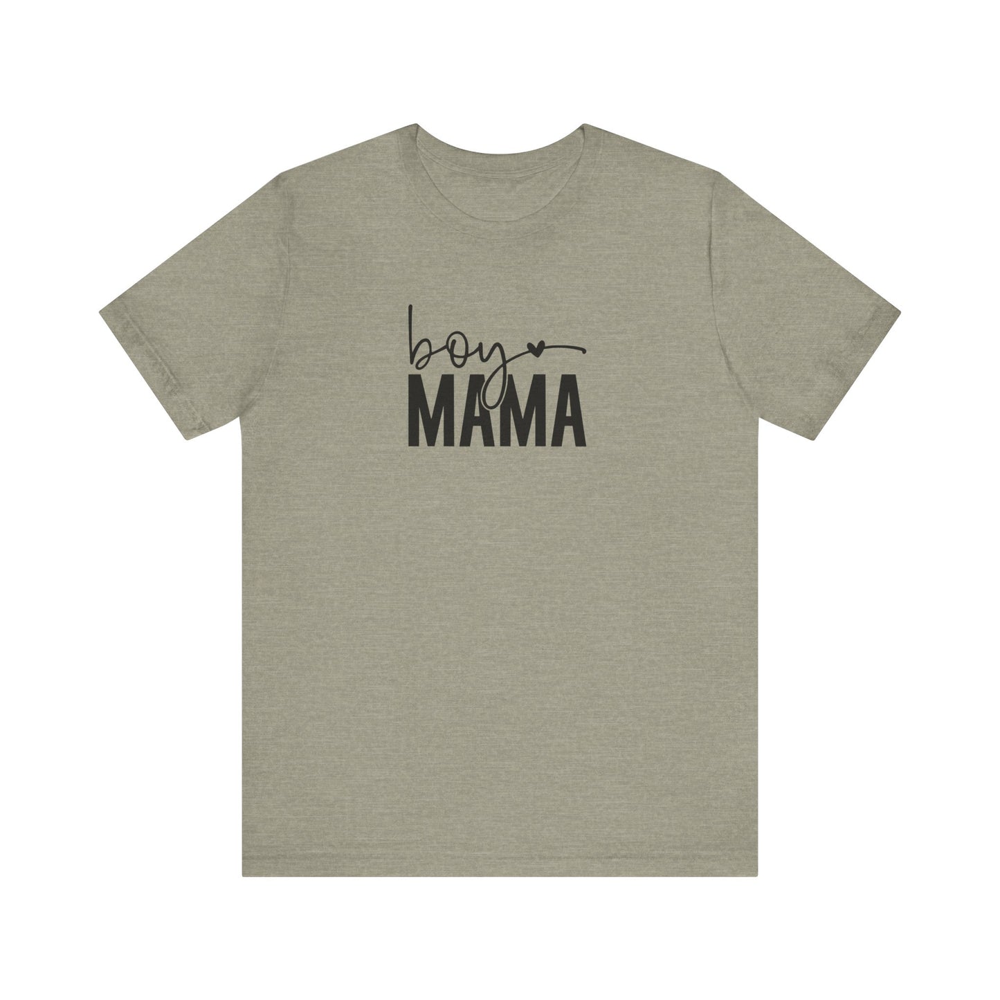 Boy Mama Tee – Proud Mom Life Statement Unisex Jersey Short Sleeve Tee