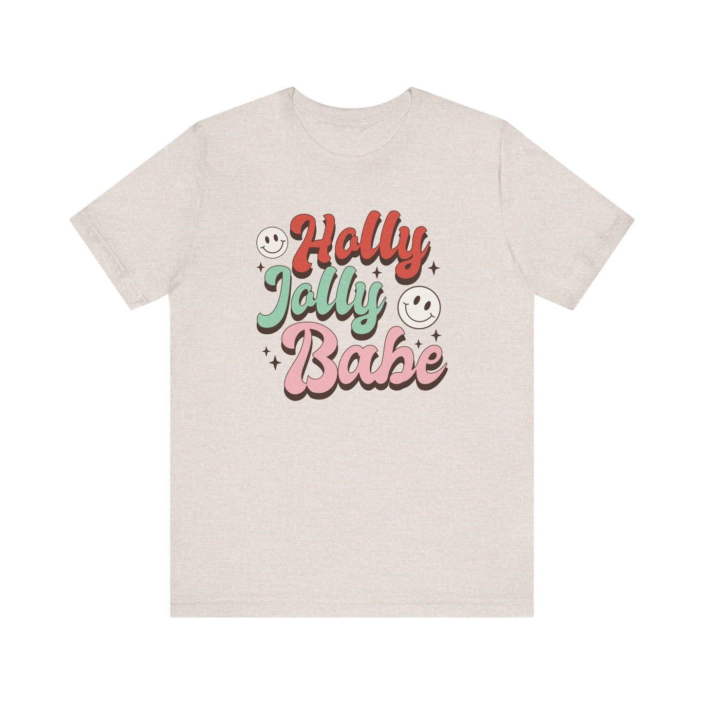 Holly Jolly Babe Tee – Festive & Fun Holiday Vibes