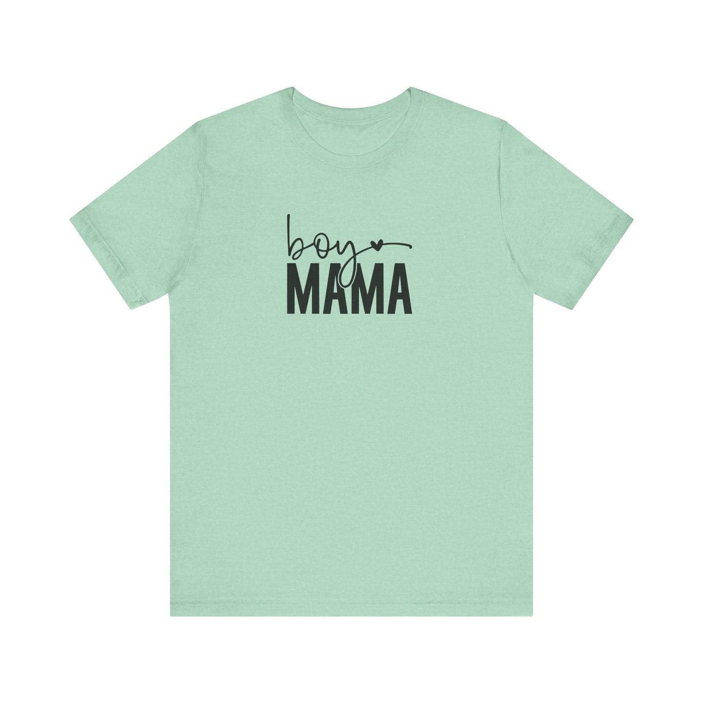 Boy Mama Tee – Proud Mom Life Statement Unisex Jersey Short Sleeve Tee