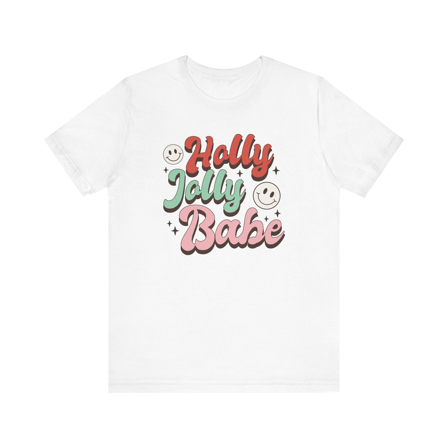 Holly Jolly Babe Tee – Festive & Fun Holiday Vibes