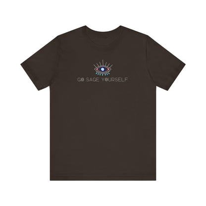 Go Sage Yourself Tee with Evil Eye Design – Spiritual Protection, Funny Sage-Inspired Shirt