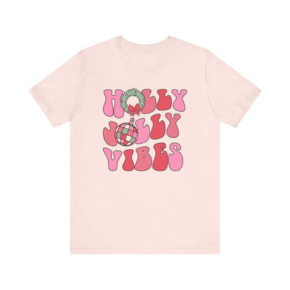 Holly Jolly Vibes T-Shirt – Pink Retro Christmas Tee, Festive Vintage Design