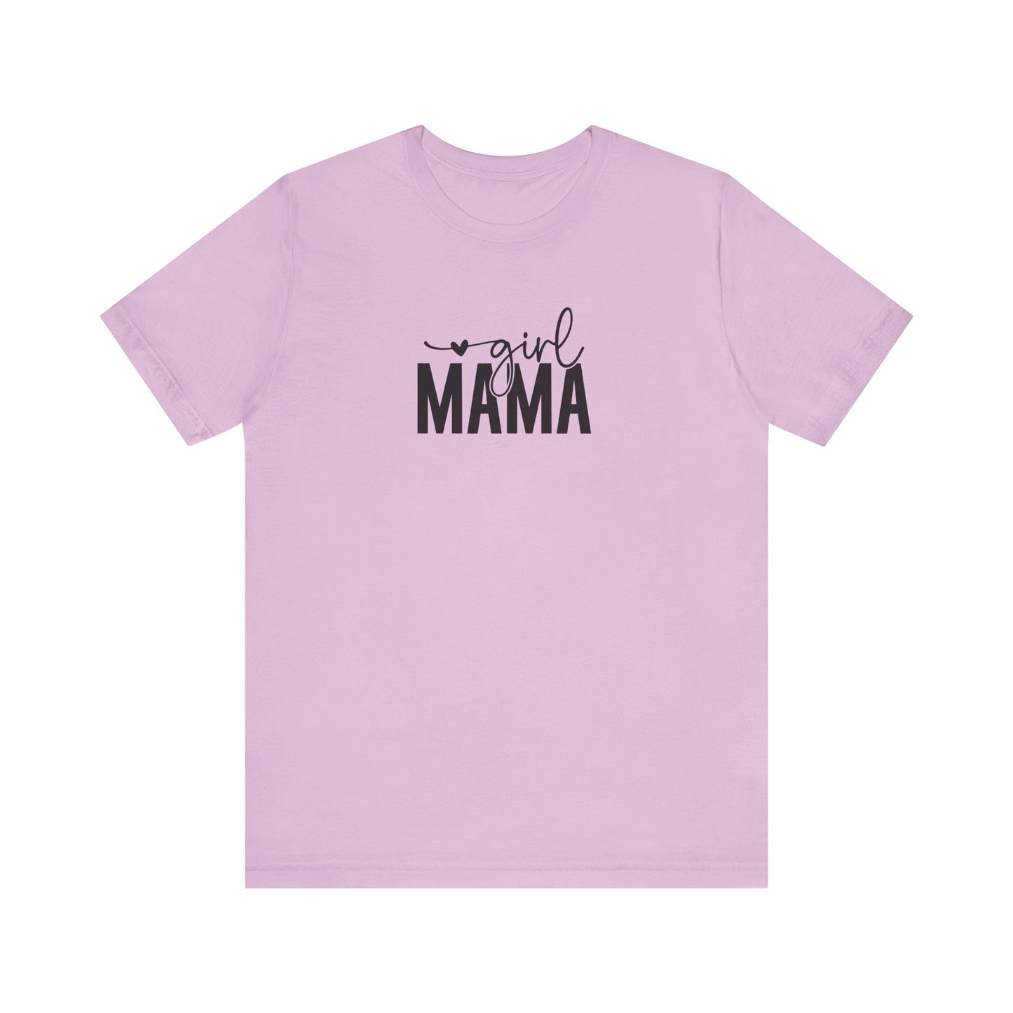 Girl Mama Tee – Proud Mom Life Statement Unisex Jersey Short Sleeve Tee