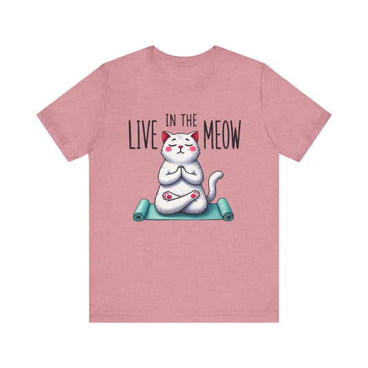 Live in the Meow Cat Shirt