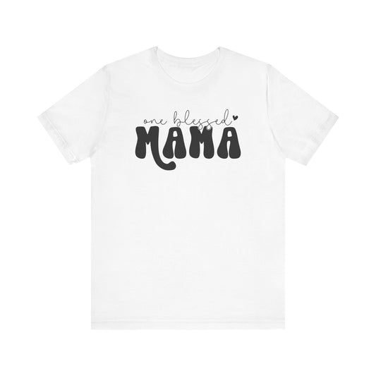 Blessed Mama Tee Shirt - Unisex Jersey