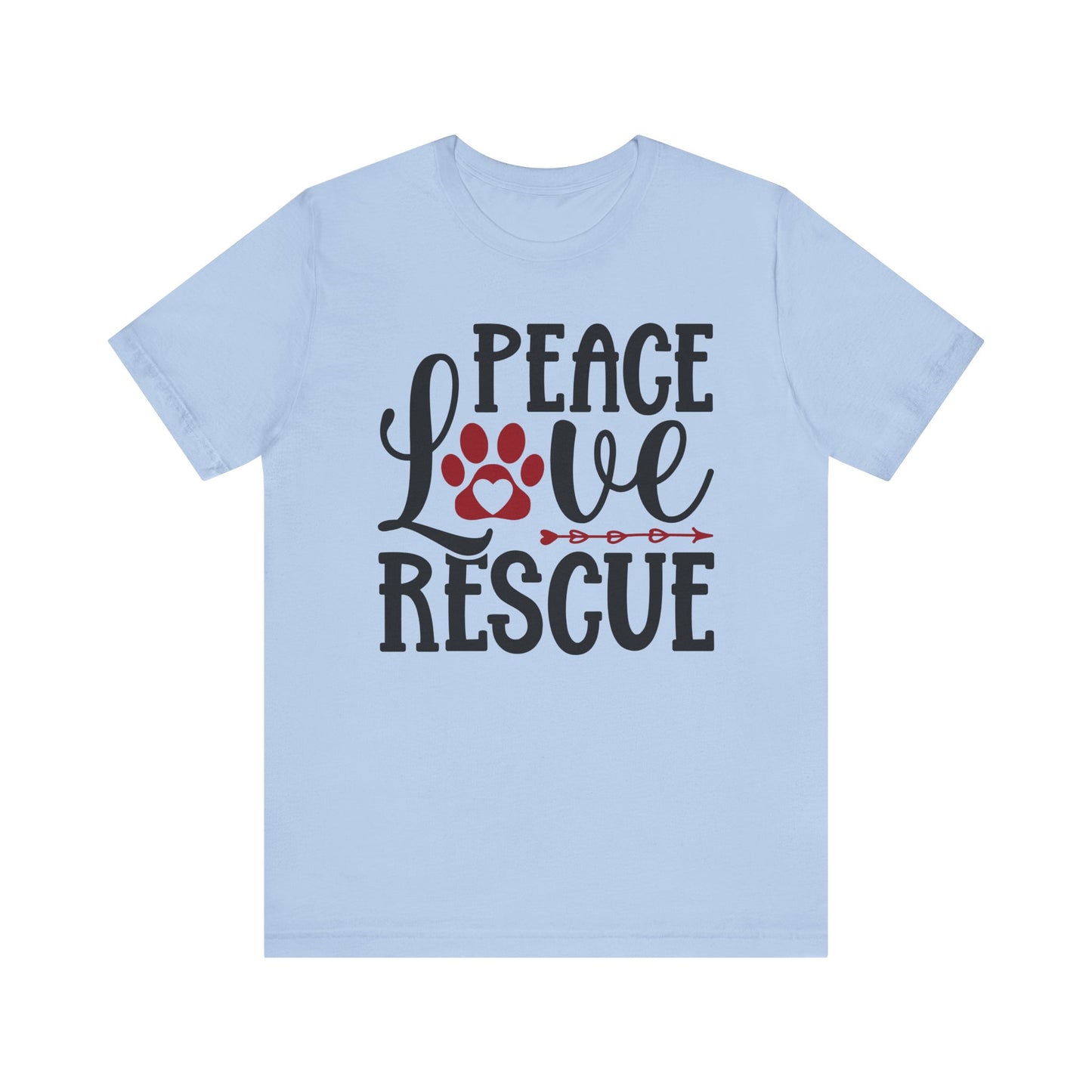 Peace, Love, and Rescue T-Shirt - Perfect for Animal Rescuers and Fur Baby Lovers Unisex Jersey Short Sleeve Tee