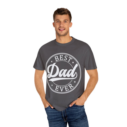 Best Dad Ever Retro Tee - Cool Dad Gift for Father's Day Unisex Garment-Dyed T-shirt