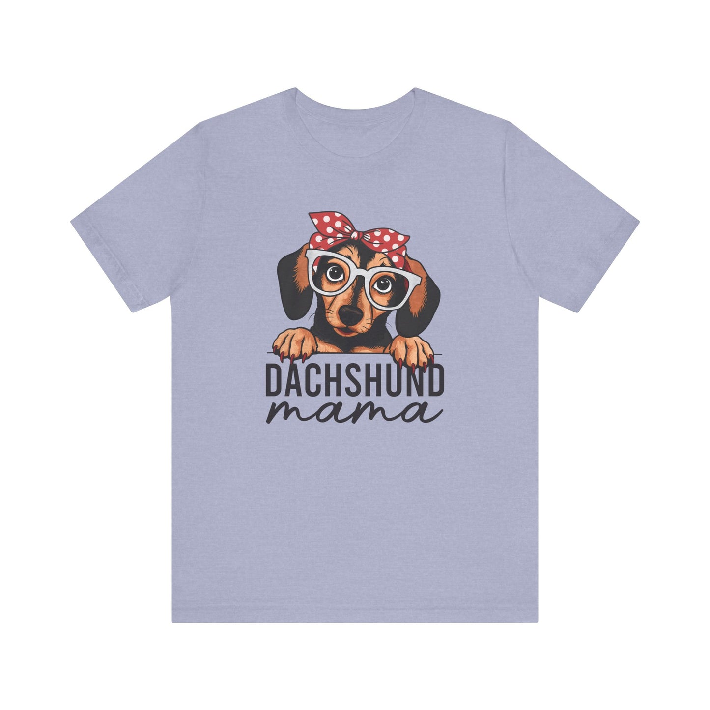 Dachshund Mama Tee – Cute & Cozy T-Shirt for Proud Dachshund Moms Unisex Jersey Short Sleeve Tee