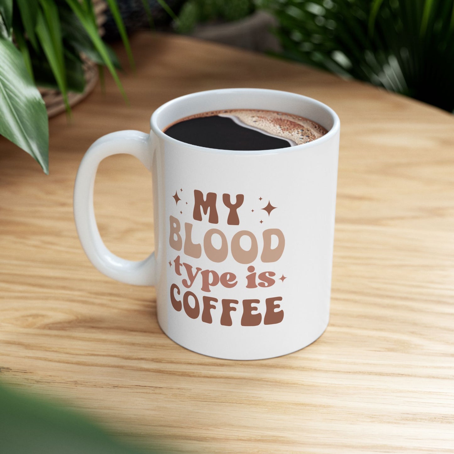 Coffee is My Blood Type Mug - Funny Caffeine Lover’s Coffee Cup Ceramic Mug, 15oz