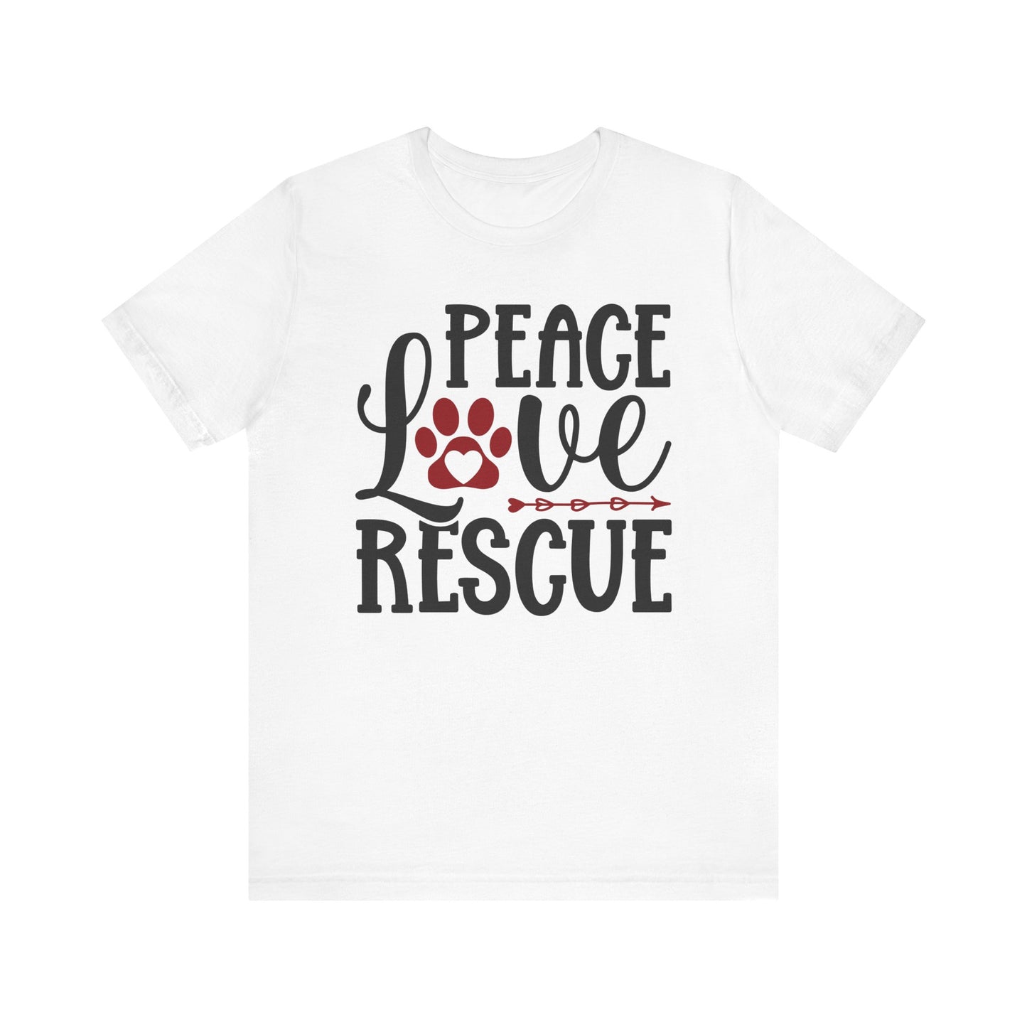 Peace, Love, and Rescue T-Shirt - Perfect for Animal Rescuers and Fur Baby Lovers Unisex Jersey Short Sleeve Tee