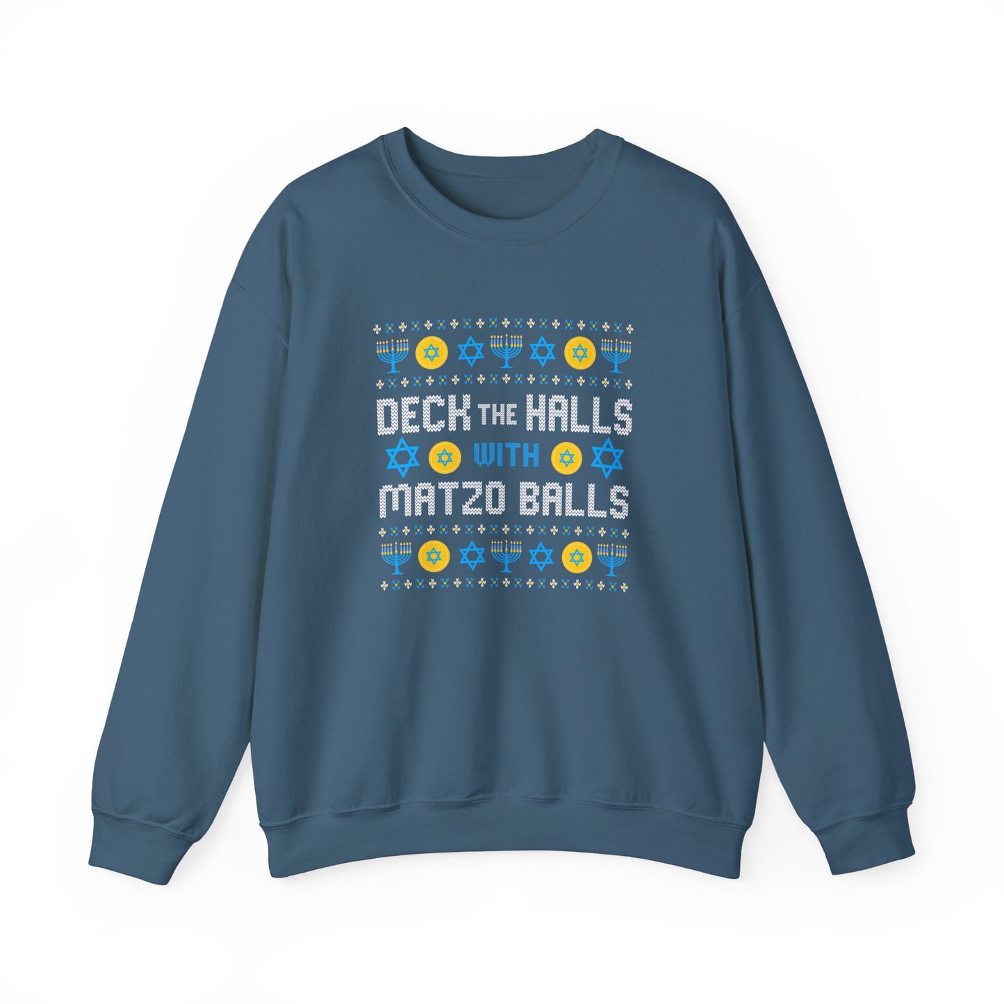 Deck the Halls with Matzo Balls Sweatshirt – Funny Hanukkah Holiday Sweatshirt