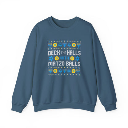 Deck the Halls with Matzo Balls Sweatshirt – Funny Hanukkah Holiday Sweatshirt