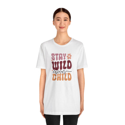 Boho Stay Wild Moon Child T-Shirt, Hippy Wild Spirit Tee, Free Spirit Shirt, Fun Unisex Top, Bohemian Graphic Tee