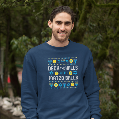 Deck the Halls with Matzo Balls Sweatshirt – Funny Hanukkah Holiday Sweatshirt