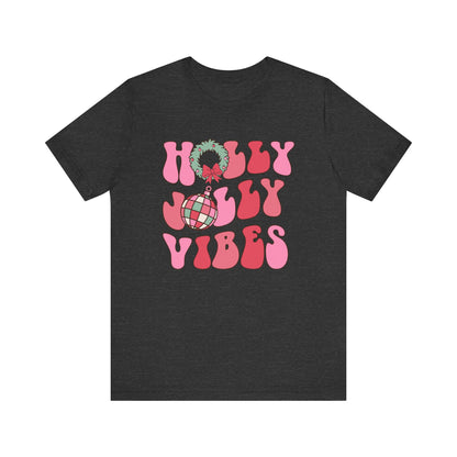 Holly Jolly Vibes T-Shirt – Pink Retro Christmas Tee, Festive Vintage Design