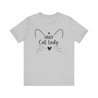 Crazy Cat Lady Tee – Purrfectly Obsessed Cat Lover Shirt Unisex Jersey Short Sleeve Tee