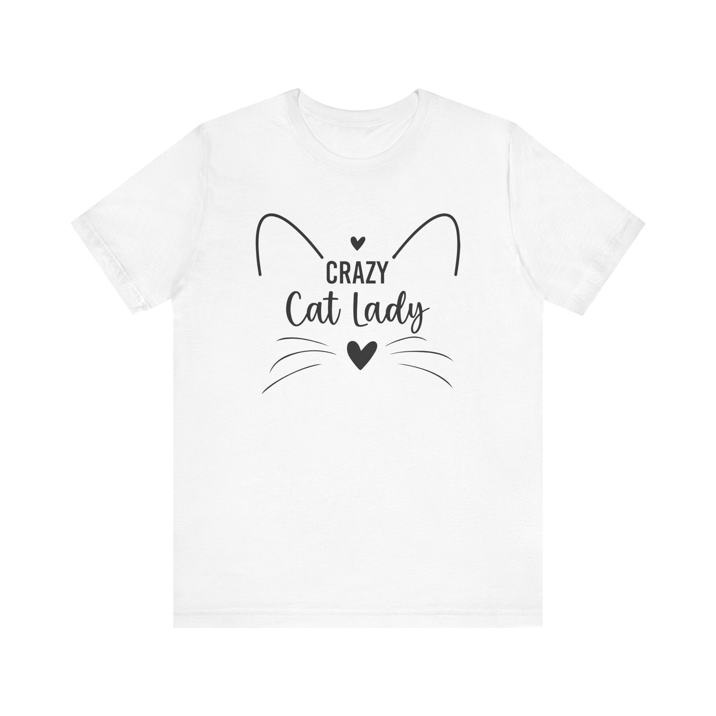 Crazy Cat Lady Tee – Purrfectly Obsessed Cat Lover Shirt Unisex Jersey Short Sleeve Tee