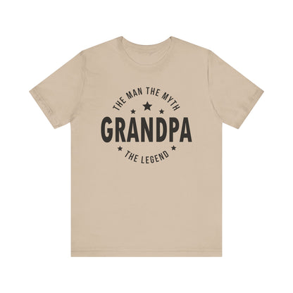 Grandpa: The Man, The Myth, The Legend T-Shirt - Perfect Gift for Grandfathers Unisex Jersey Short Sleeve Tee