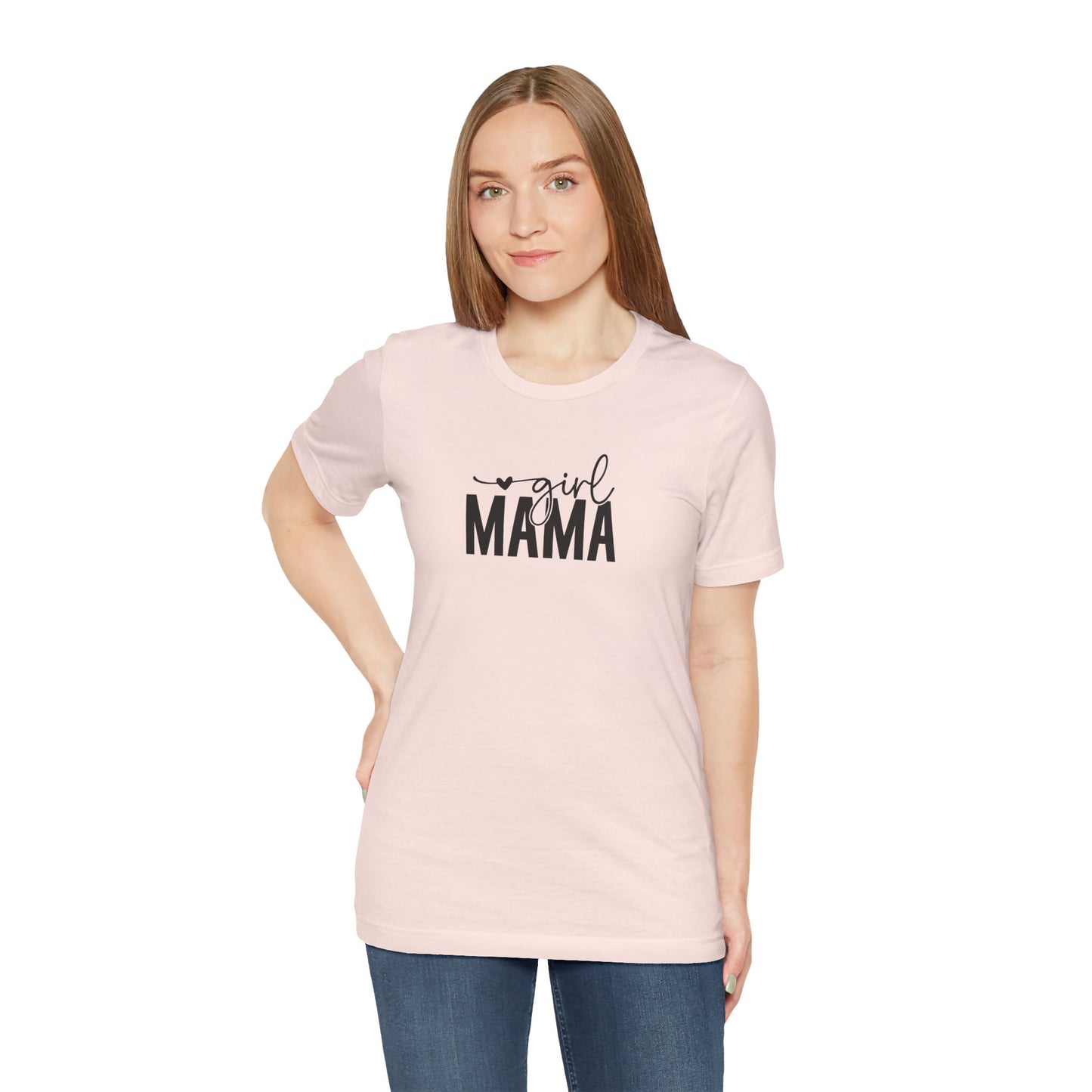 Girl Mama Tee – Proud Mom Life Statement Unisex Jersey Short Sleeve Tee