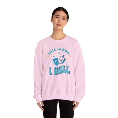 This Is How I Roll Hanukkah Sweatshirt - Funny Holiday Unisex Heavy Blend™ Crewneck Sweatshirt