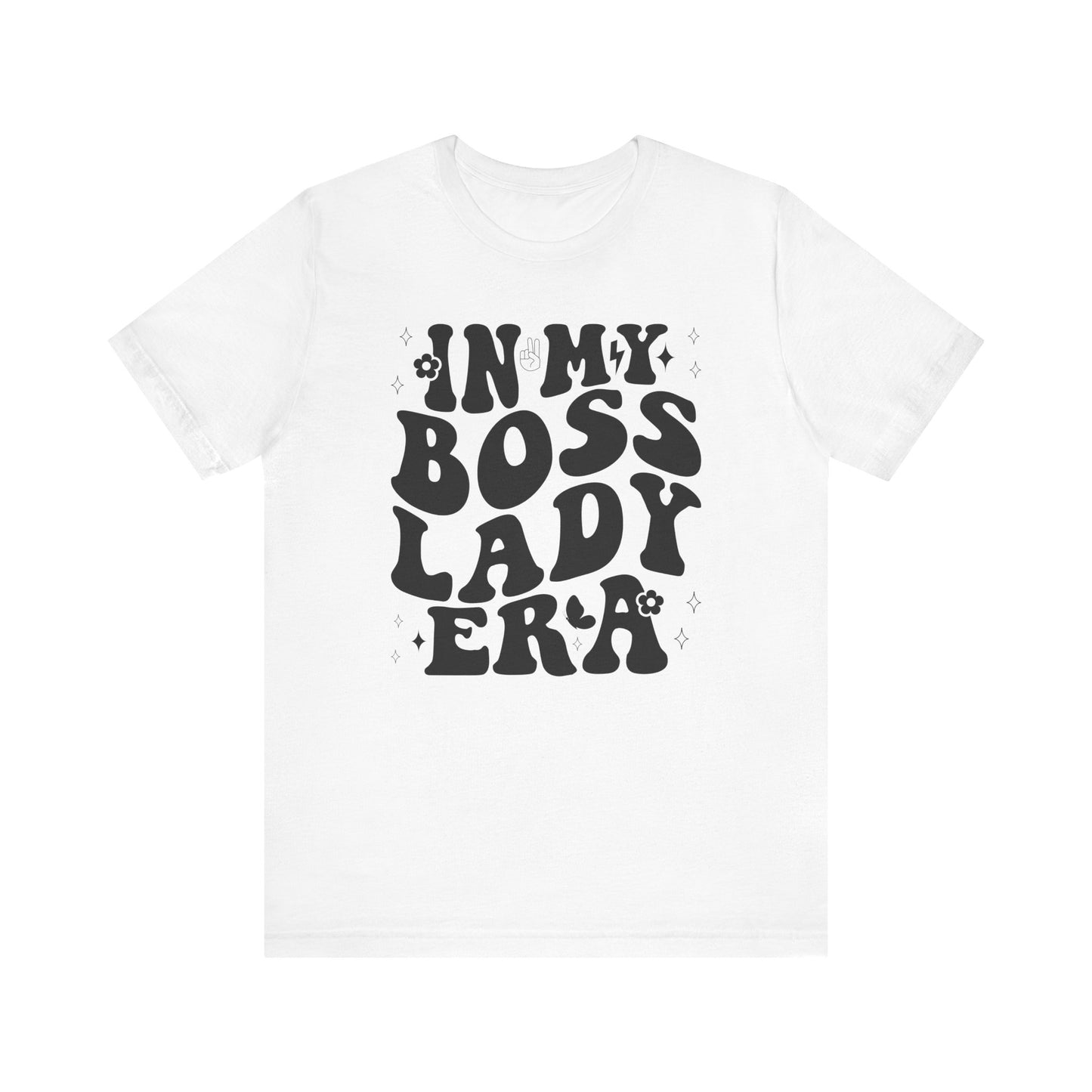 In My Boss Lady Era Tee