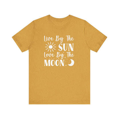 Live By The Sun, Love By The Moon T-Shirt - Mystical and Inspirational Unisex Jersey Short Sleeve Tee