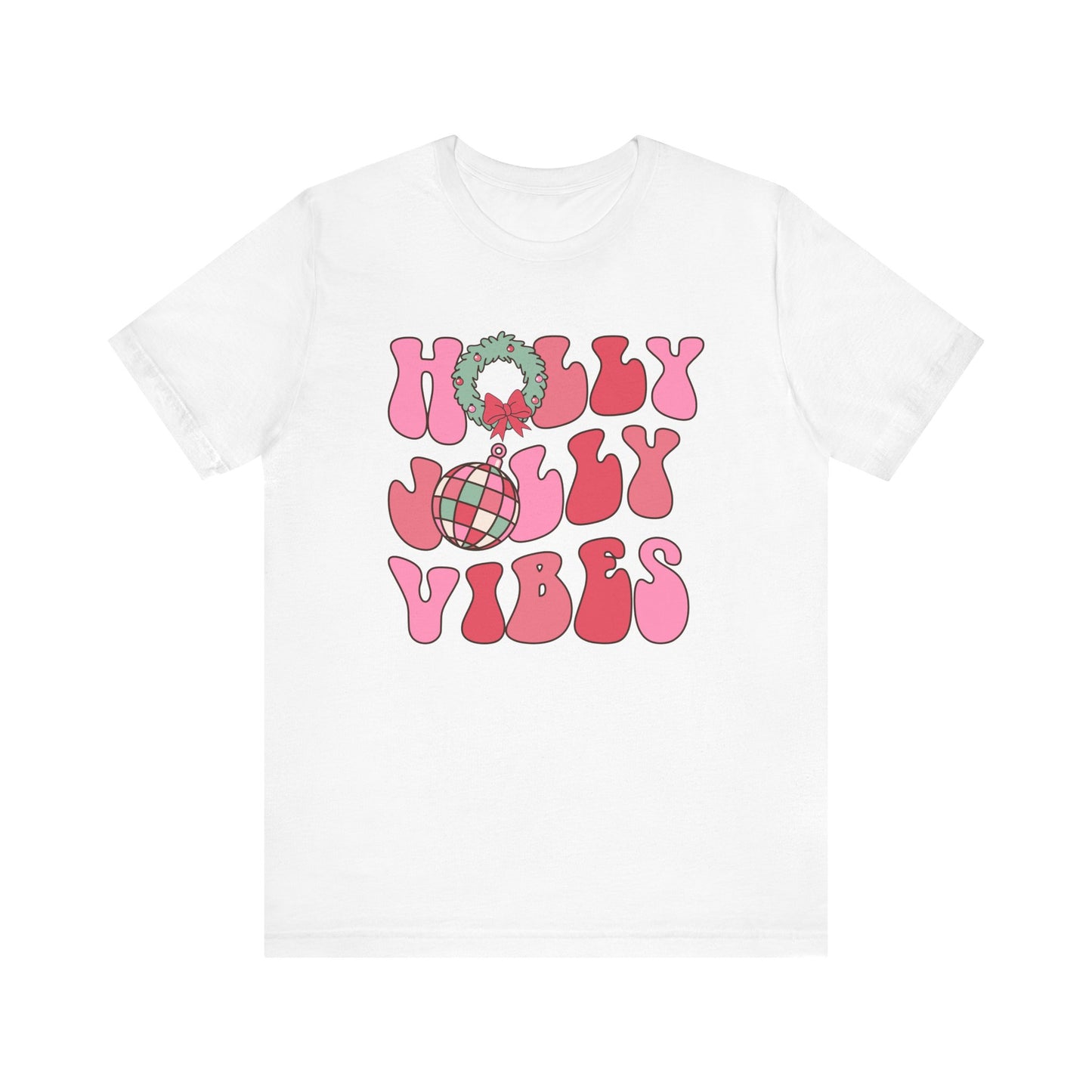 Holly Jolly Vibes T-Shirt – Pink Retro Christmas Tee, Festive Vintage Design