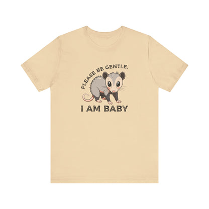 Please Be Gentle, I Am Baby T-Shirt – Adorably Relatable Unisex Jersey Short Sleeve Tee