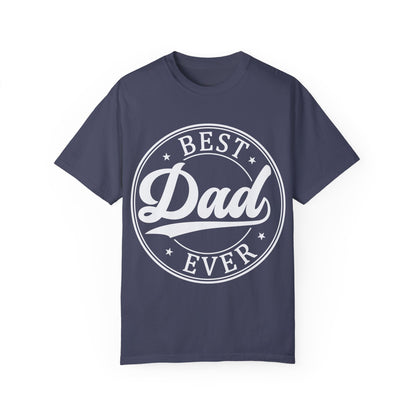 Best Dad Ever Retro Tee - Cool Dad Gift for Father's Day Unisex Garment-Dyed T-shirt