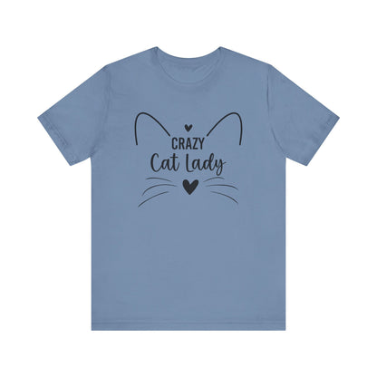 Crazy Cat Lady Tee – Purrfectly Obsessed Cat Lover Shirt Unisex Jersey Short Sleeve Tee